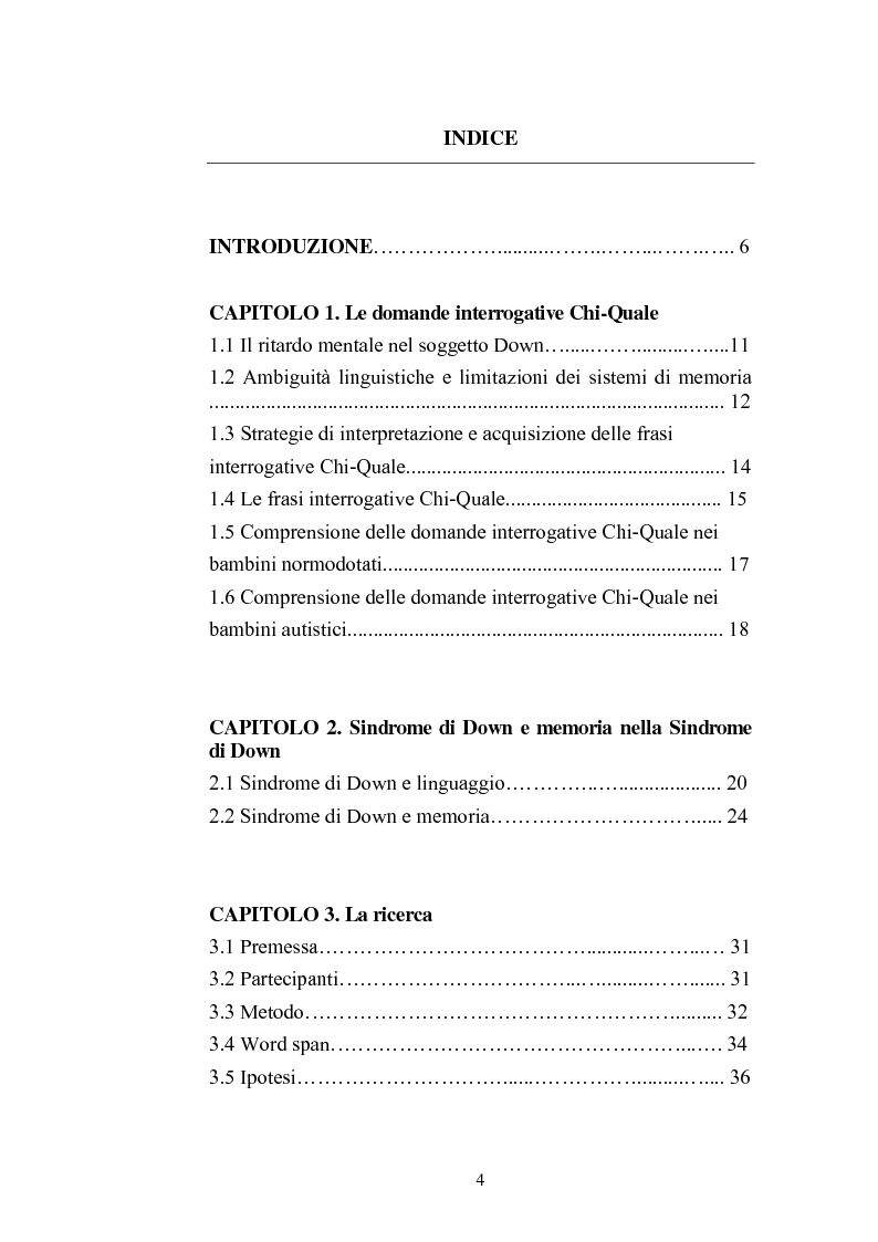 Indice della tesi: Relazione tra Linguaggio e Memoria nella Sindrome di Down: Comprensione delle frasi interrogative soggetto-oggetto, Pagina 1