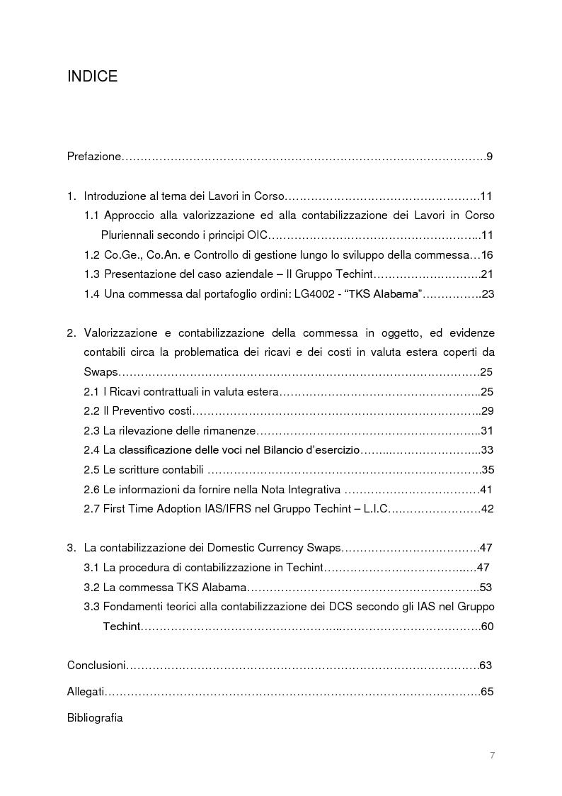 Indice della tesi: Valorizzazione e contabilizzazione dei Lavori in Corso Pluriennali in valuta coperti da Swap secondo i principi OIC e IAS. Analisi di una commessa del Gruppo Techint., Pagina 1
