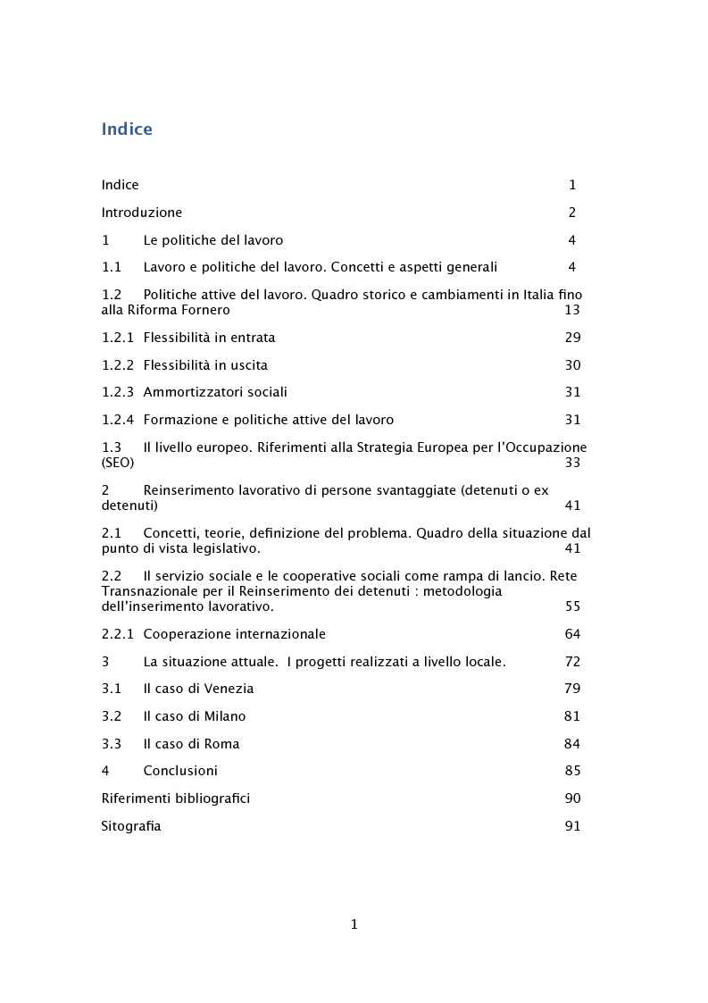 Indice della tesi: Politiche attive del lavoro: il reinserimento lavorativo delle fasce deboli (detenuti o ex detenuti), Pagina 1