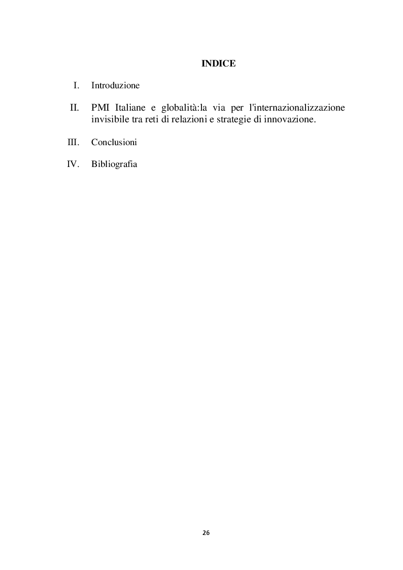 Indice della tesi: Pmi italiane e globalità: la strada per l'internazionalizzazione invisibile tra reti relazionali e innovazione strategica, Pagina 1