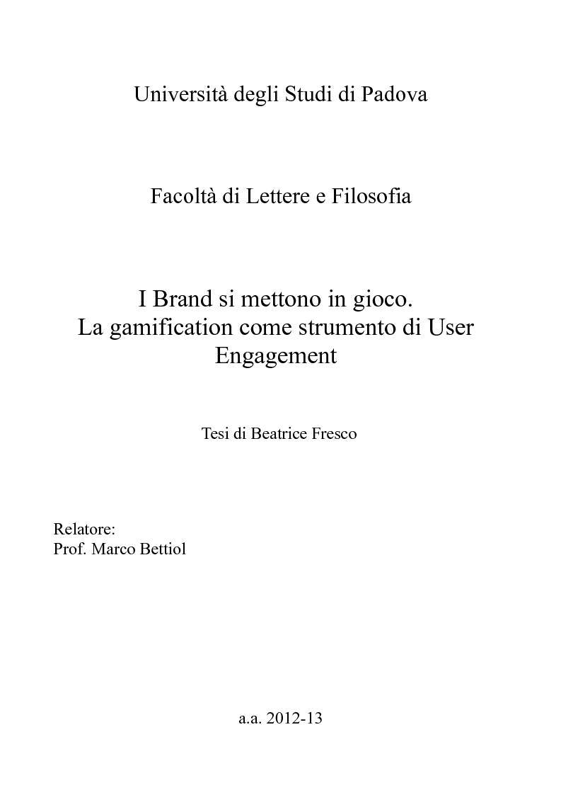 Anteprima della tesi: I Brand si mettono in gioco. La gamification come strumento di User Engagement, Pagina 1