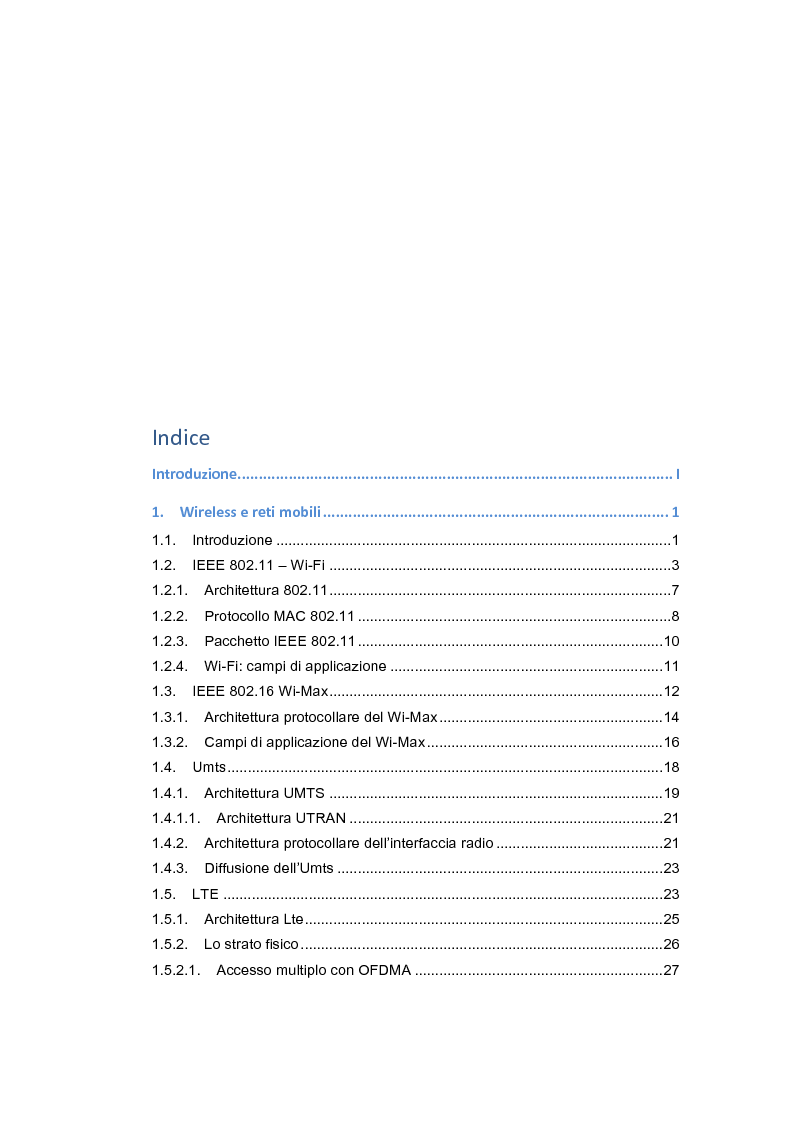 Indice della tesi: Studio di soluzioni di Handover Verticale conformi allo standard IEEE 802.21 e basate sull'introduzione e utilizzo dell'Information Server, Pagina 1