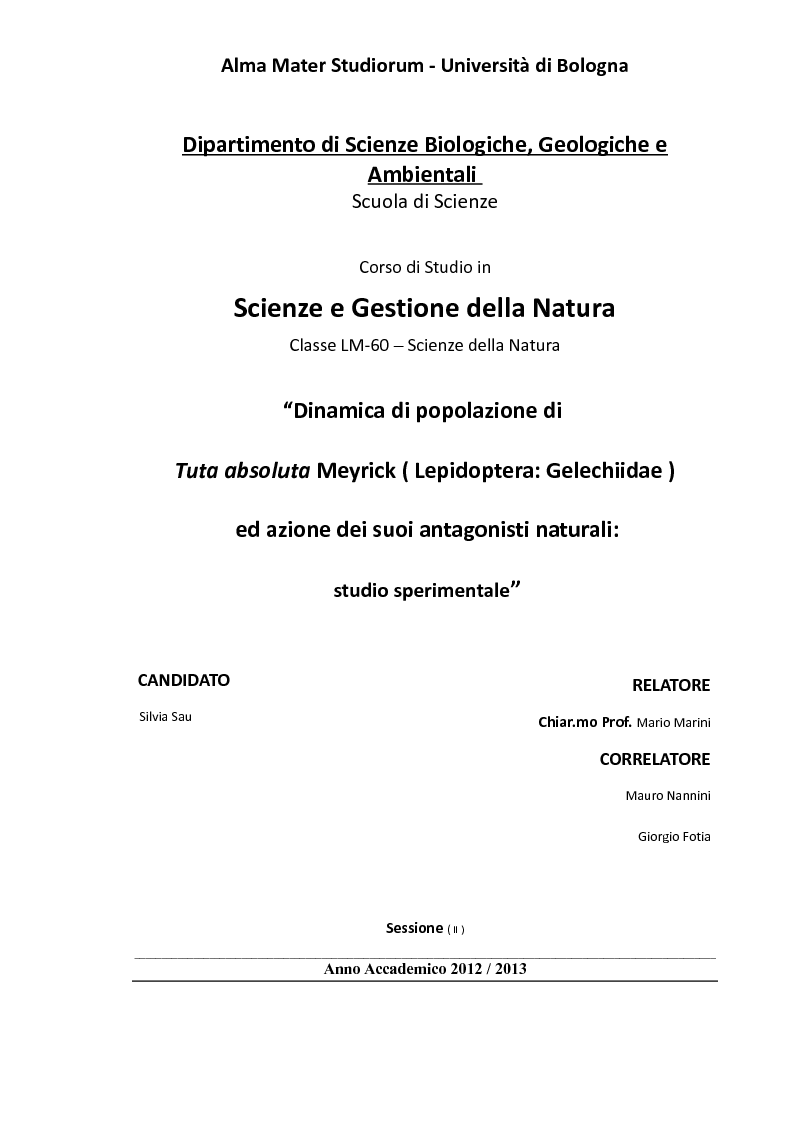 Anteprima della tesi: Dinamica di popolazione di Tuta absoluta Meyrick (Lepidoptera: Gelechiidae) ed azione dei suoi antagonisti naturali: studio sperimentale, Pagina 1