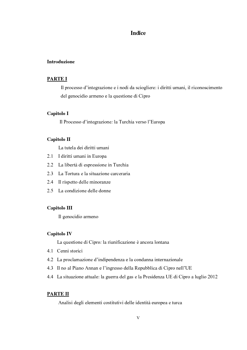 Indice della tesi: La Turchia verso l'Europa: il processo d'integrazione dell'eterno candidato. La tutela dei diritti umani in ambito europeo. Identità turca ed europea a confronto, Pagina 1