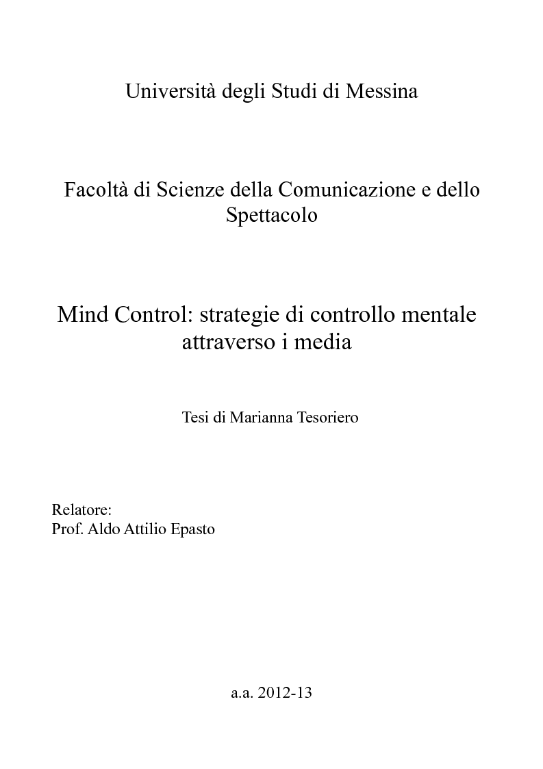 Anteprima della tesi: Mind Control: strategie di controllo mentale attraverso i media, Pagina 1