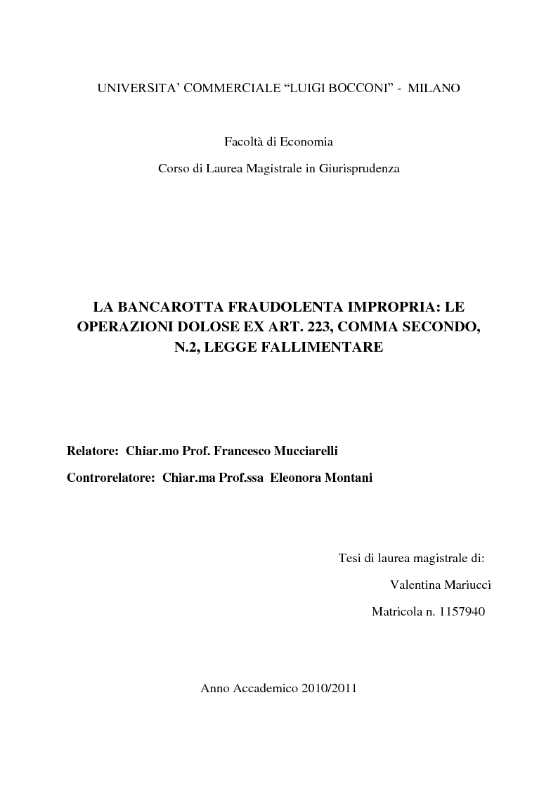 Anteprima della tesi: La bancarotta fraudolenta impropria: le operazioni dolose ex art. 223, comma secondo, n.2, legge fallimentare, Pagina 1