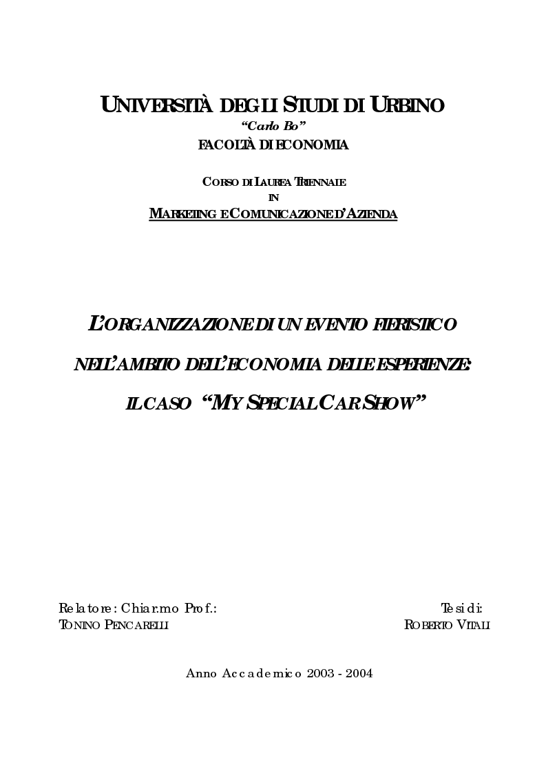 Anteprima della tesi: L'organizzazione di un evento fieristico nell'ambito dell'economia delle esperienze: il caso "My Special Car Show", Pagina 1
