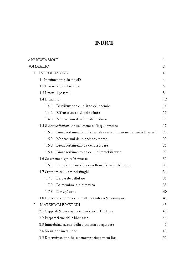 Indice della tesi: Bioadsorbimento di cadmio da soluzioni acquose mediante cellule di Saccharomyces cerevisiae immobilizzate su agarosio: studi cinetici, termodinamici e di desorbimento, Pagina 1