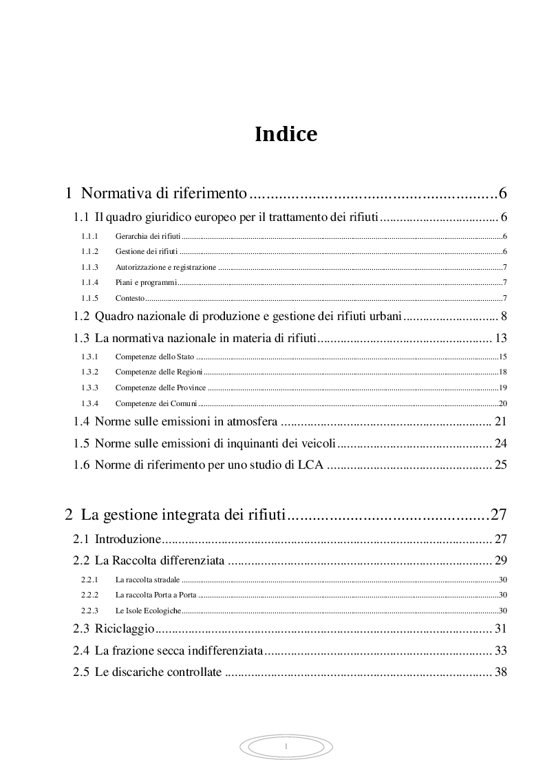 Indice della tesi: Metodologia LCA applicata alla gestione del rifiuto secco residuo conferito all’impianto d’incenerimento di Tossilo a Macomer, Pagina 1