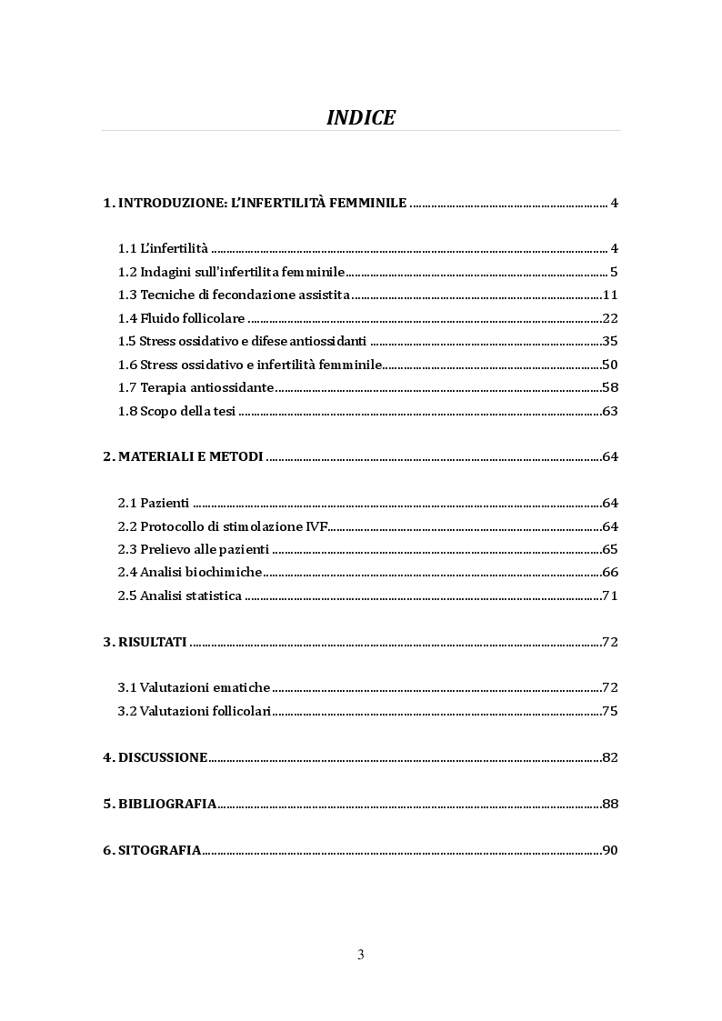 Indice della tesi: Valutazione del profilo antiossidante ematico e follicolare in donne infertili sottoposte a procreazione medicalmente assistita, Pagina 1