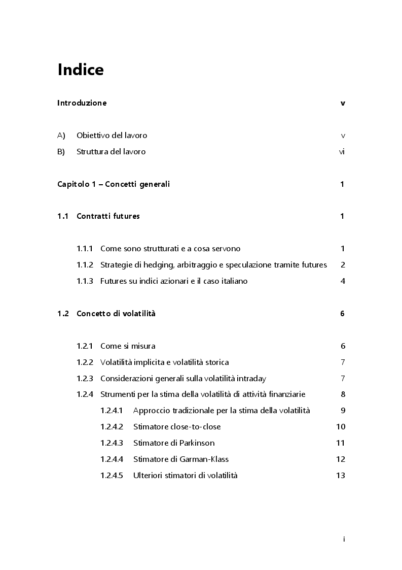 Indice della tesi: Effetto della chiusura degli indici azionari sui relativi contratti futures: analisi econometrica del caso italiano, Pagina 1