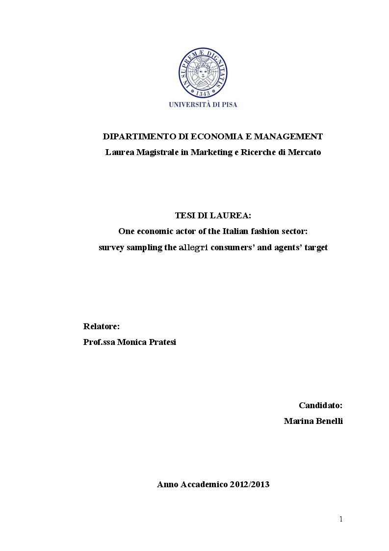 Anteprima della tesi: One economic actor of the Italian fashion sector: survey sampling the Allegri consumers’ and agents’ target, Pagina 1