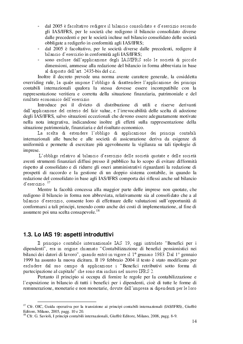 Estratto dalla tesi: Analisi della contabilizzazione ed esposizione in bilancio dei ''benefici per i dipendenti'' nell'impostazione internazionale, nazionale e americana