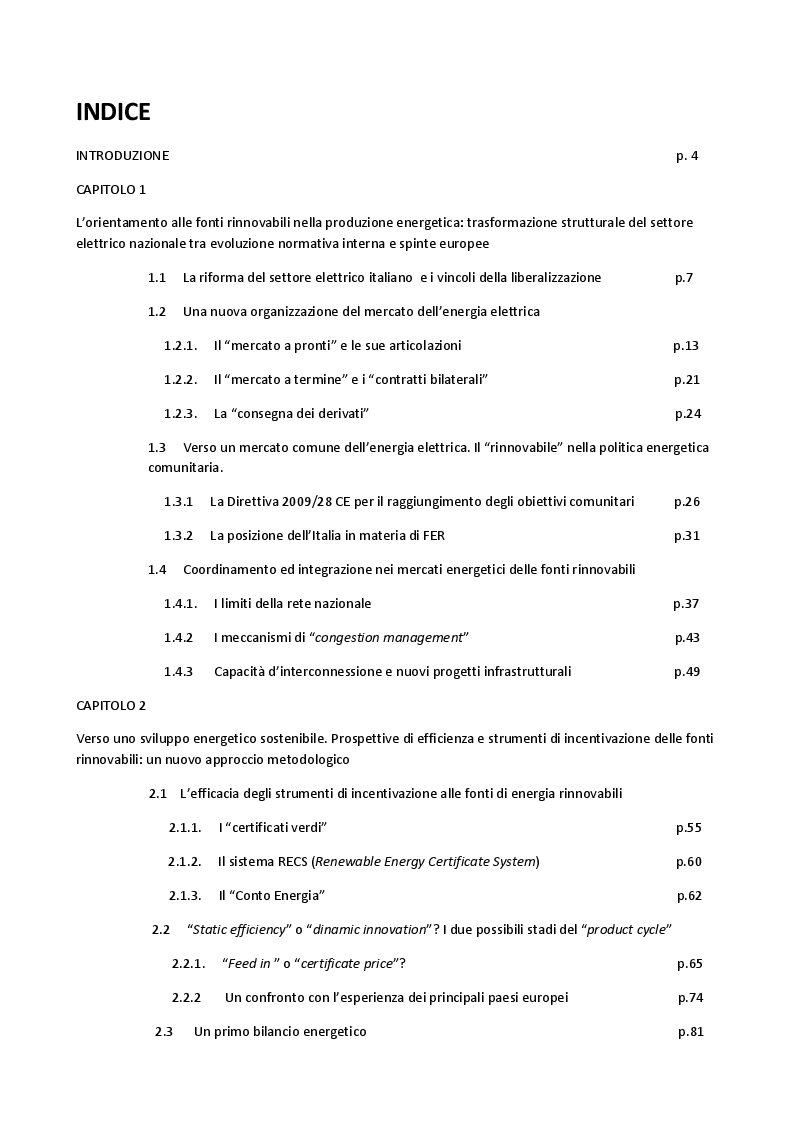 Indice della tesi: L'integrazione del rinnovabile nel settore elettrico italiano. Innovazione tecnologica e condizioni di efficienza verso gli obiettivi europei del 2020, Pagina 1