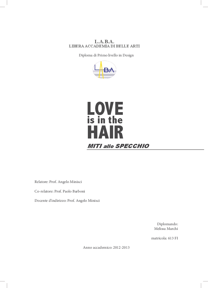 Anteprima della tesi: Love is in the Hair - Miti allo specchio, Pagina 1