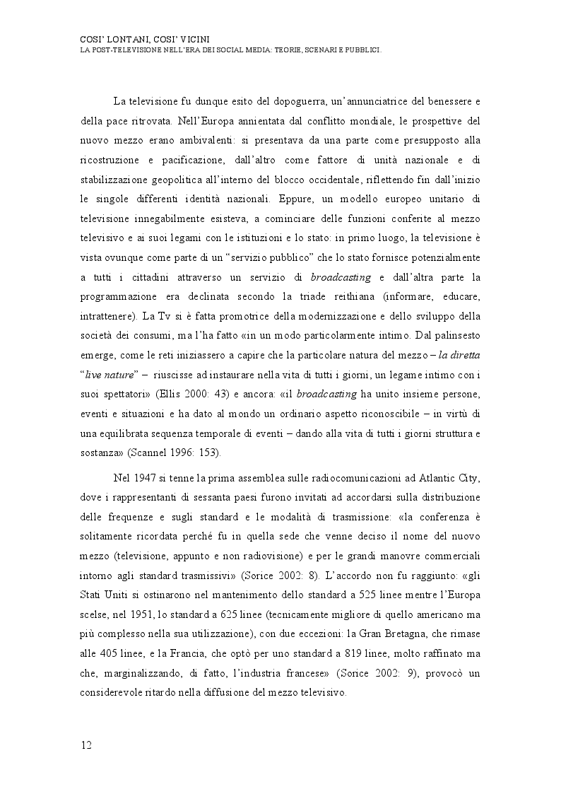 Estratto dalla tesi: Così lontani, così vicini. La post-televisione nell'era dei social media: teorie, scenari, pubblici