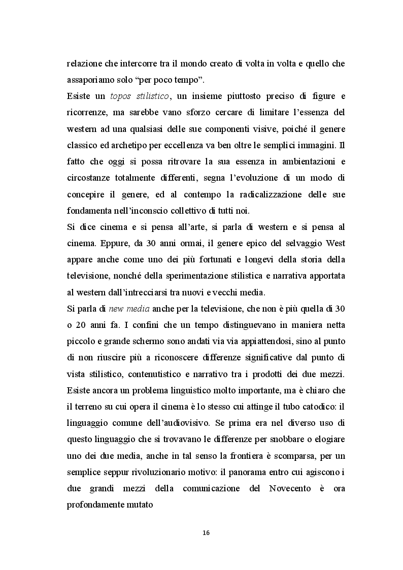 Estratto dalla tesi: Duello all'ultimo Schermo. Migrazioni del Western nel nuovo Panorama Audiovisivo.