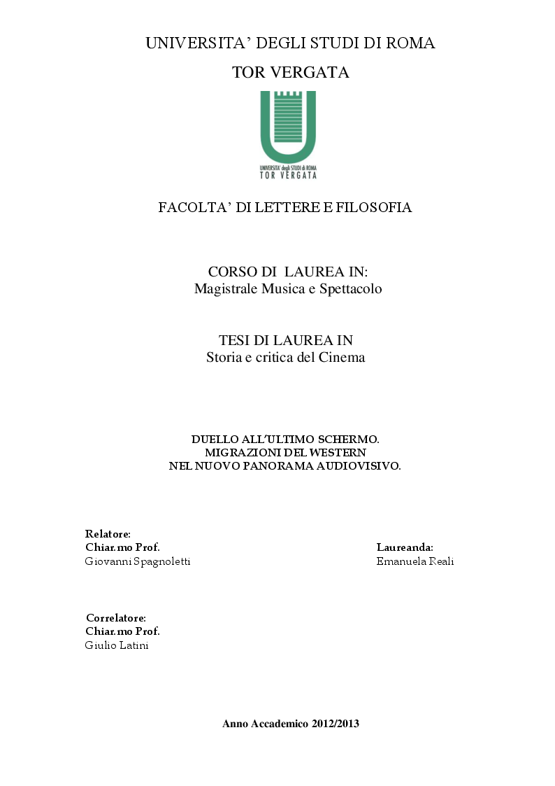 Anteprima della tesi: Duello all'ultimo Schermo. Migrazioni del Western nel nuovo Panorama Audiovisivo., Pagina 1