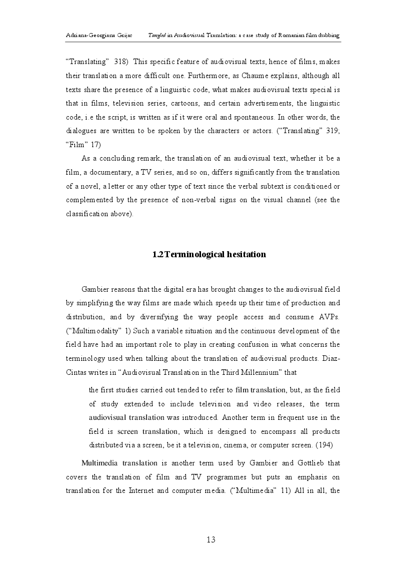 Estratto dalla tesi: Tangled in Audiovisual Translation: a case study of Romanian film dubbing