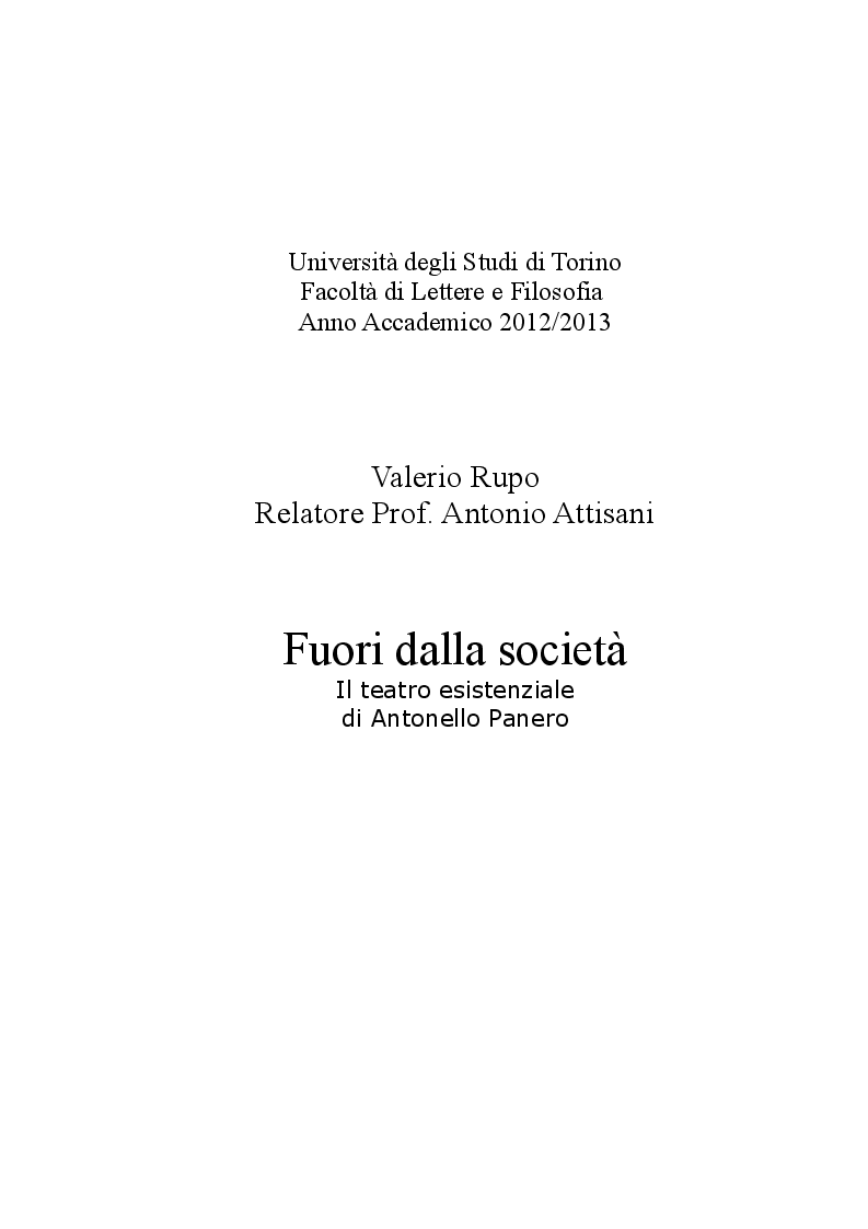 Anteprima della tesi: Fuori dalla società - Il teatro esistenziale di Antonello Panero, Pagina 1