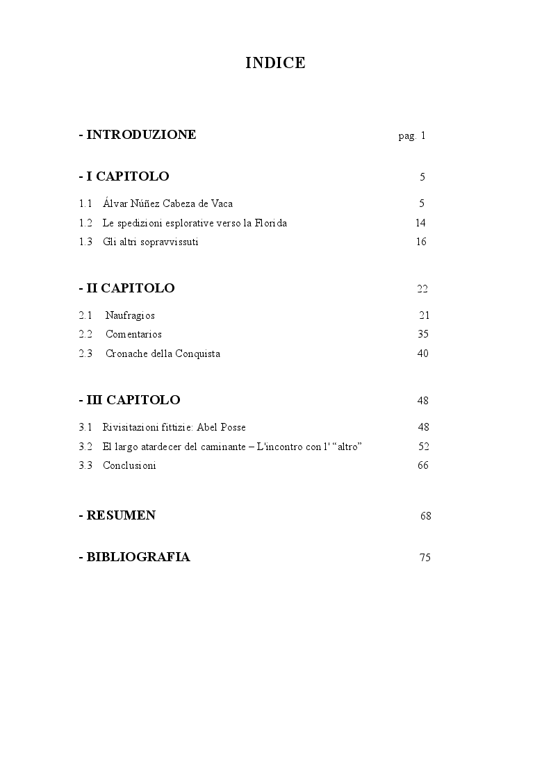 Indice della tesi: Álvar Núñez Cabeza de Vaca: il conquistatore-conquistato tra storia e finzione, Pagina 1