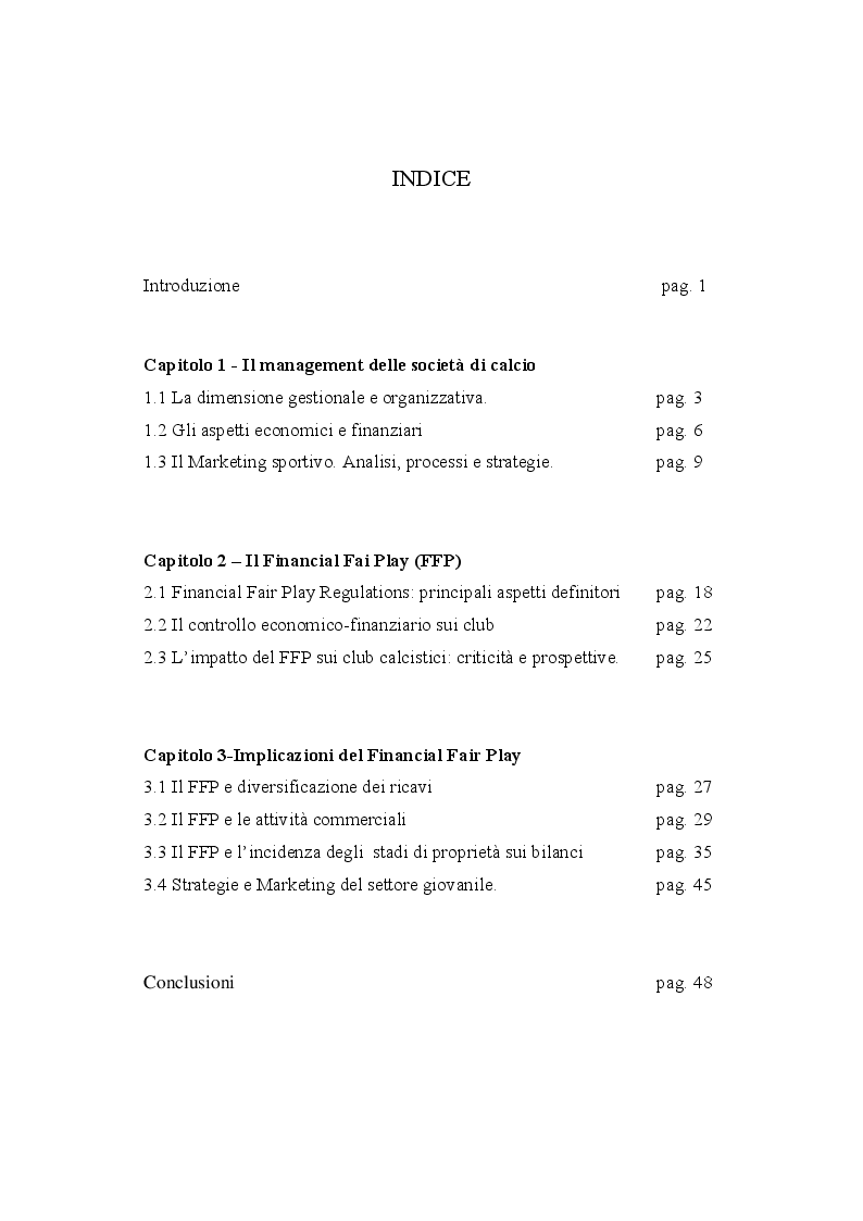 Indice della tesi: Il Financial Fair Play: implicazioni e prospettive del business calcistico europeo, Pagina 1