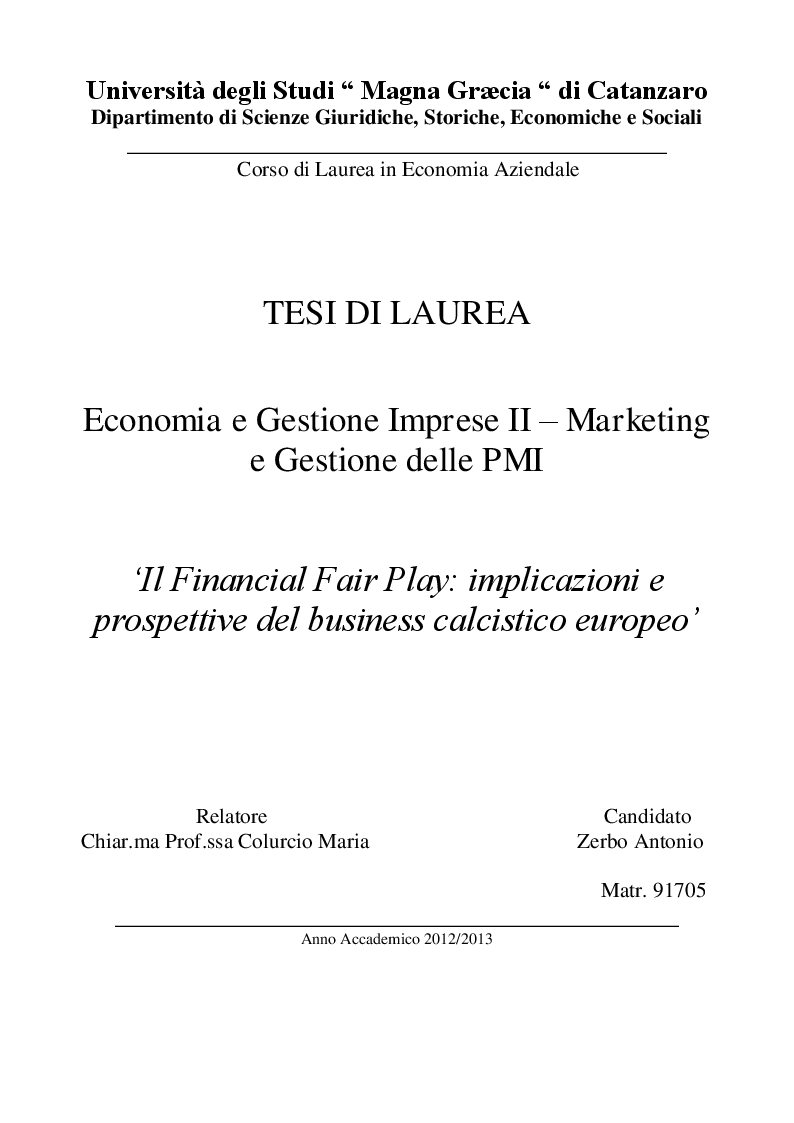 Anteprima della tesi: Il Financial Fair Play: implicazioni e prospettive del business calcistico europeo, Pagina 1