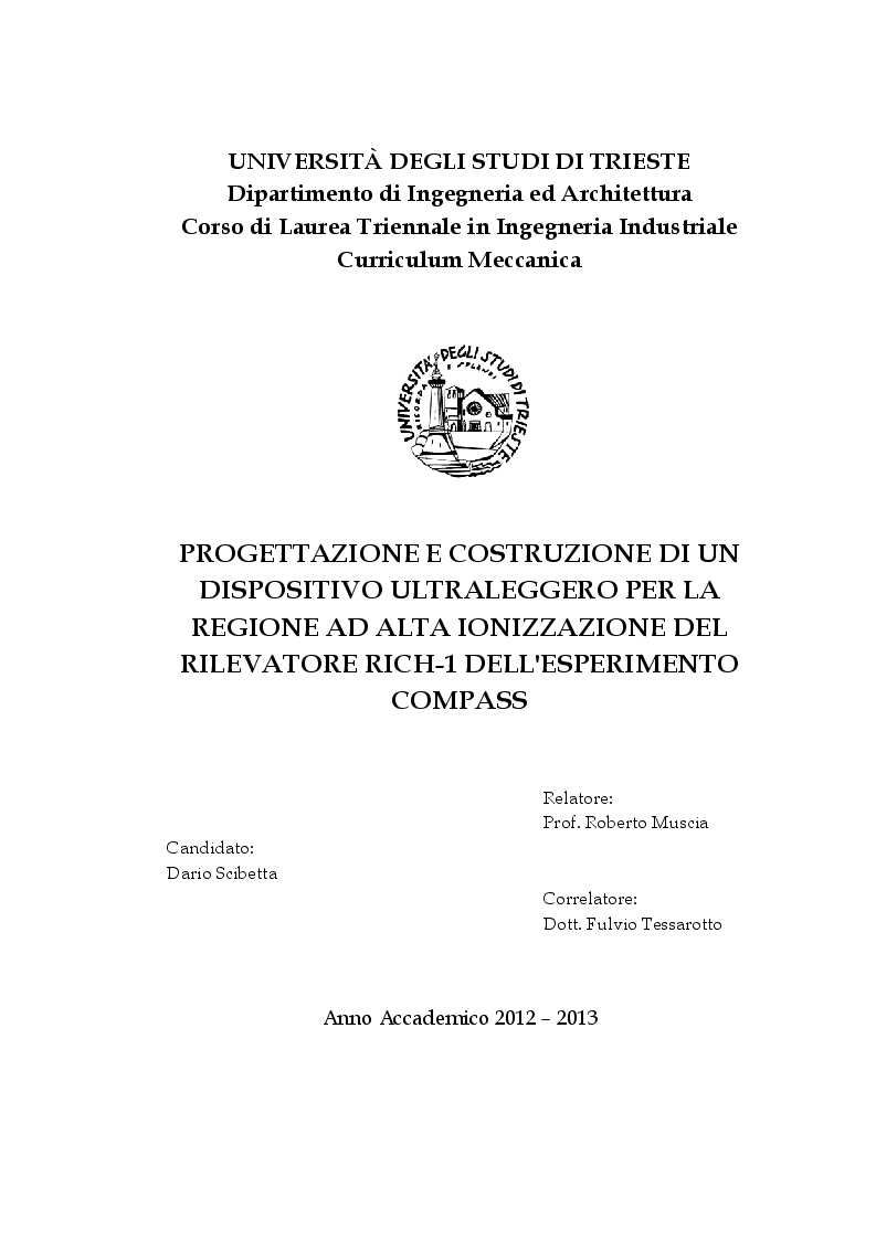 Anteprima della tesi: Progettazione e costruzione di un dispositivo ultraleggero per la regione ad alta ionizzazione del rilevatore rich-1 dell'esperimento Compass, Pagina 1