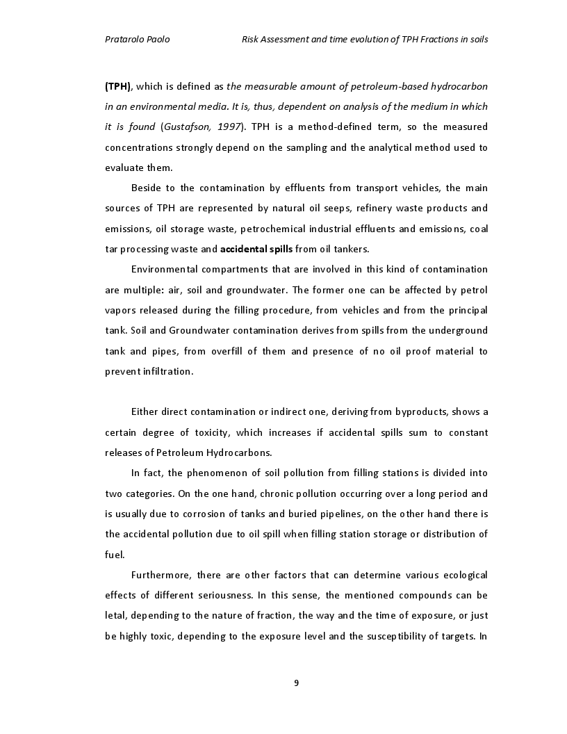 Estratto dalla tesi: Risk Assessment and time evolution of Total Petroleum Hydrocarbons (TPH) Fractions in soils