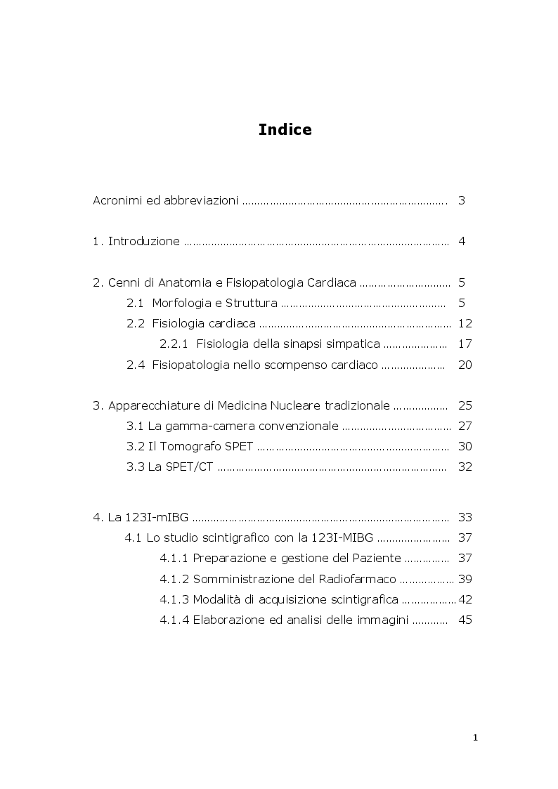 Indice della tesi: Applicazioni tecnico-cliniche della 123I mibg , negli studi sulla funzionalità del miocardio, Pagina 1