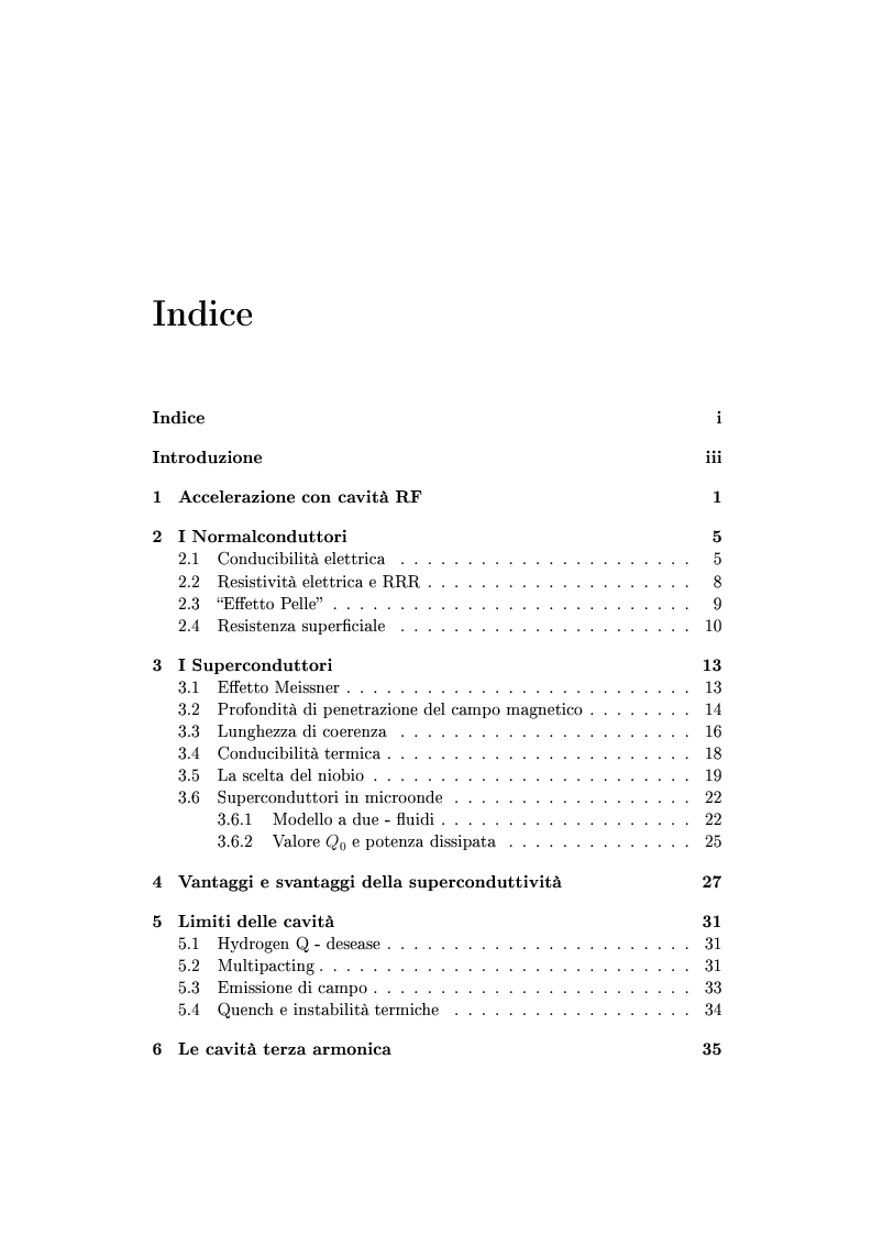 Indice della tesi: Sviluppo di sistemi per la localizzazione dei quench in cavità risonanti superconduttive operanti in elio superfluido, Pagina 1