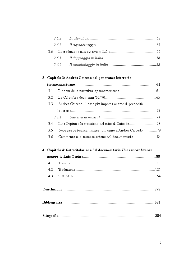 Indice della tesi: Letteratura sullo schermo. Traduzione e sottotitolaggio del documentario ''Unos pocos buenos amigos'' di Luis Ospina, Pagina 2