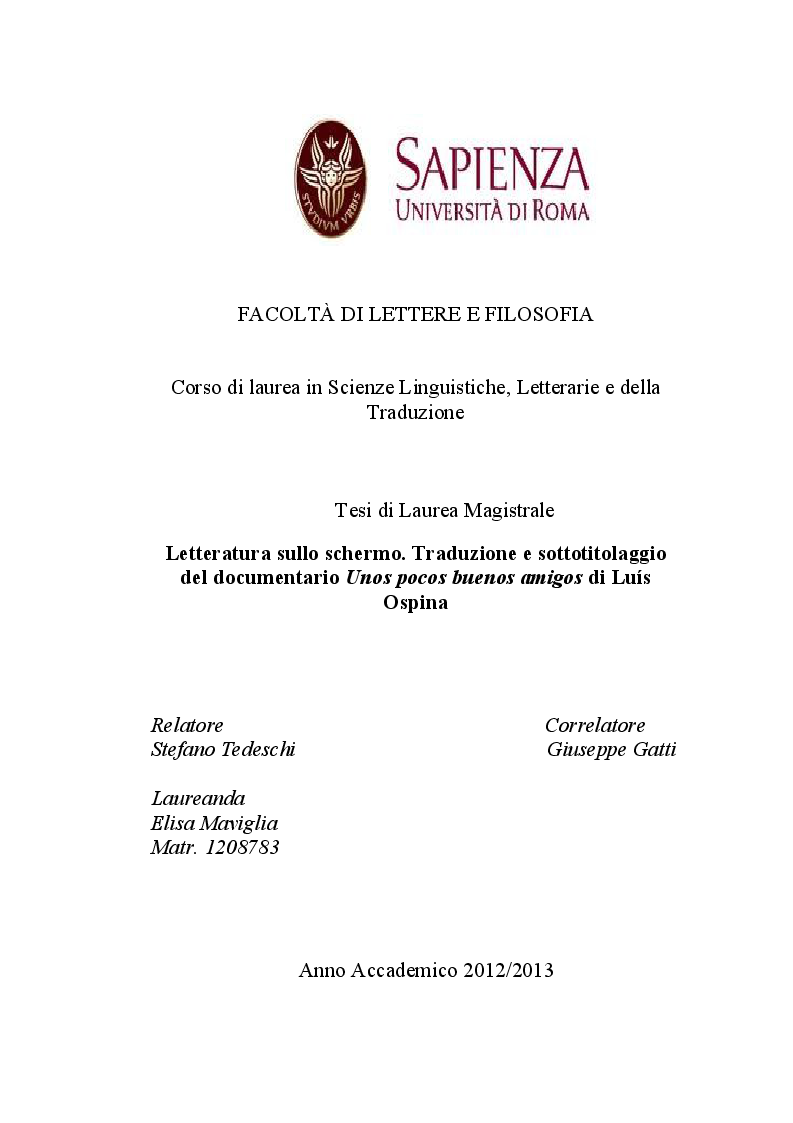 Anteprima della tesi: Letteratura sullo schermo. Traduzione e sottotitolaggio del documentario ''Unos pocos buenos amigos'' di Luis Ospina, Pagina 1