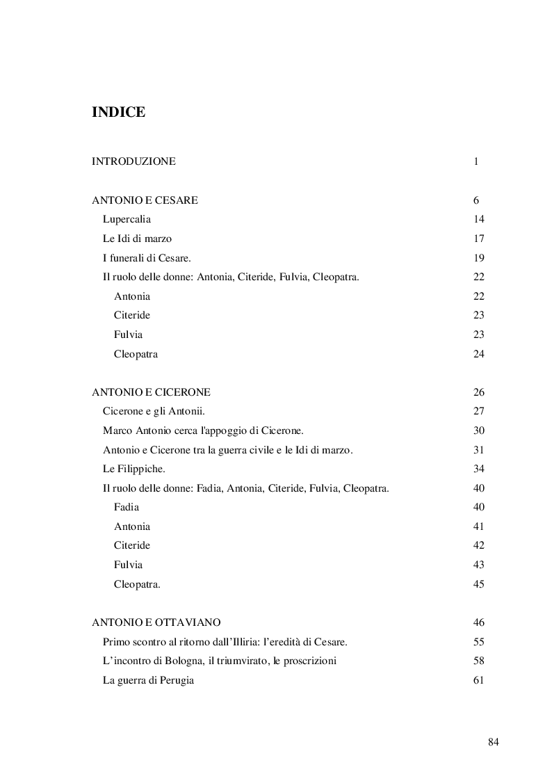 Indice della tesi: Il ruolo di Cesare, Cicerone e Ottaviano nell'ascesa e caduta di Marco Antonio, Pagina 1
