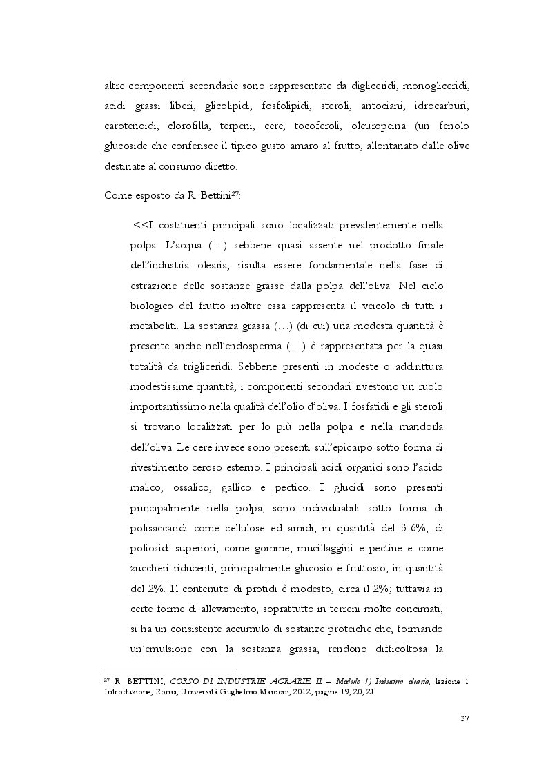 Estratto dalla tesi: Le frodi nell'ambito della filiera dell'olio d'oliva, gli aspetti normativi e l'operato dell'Ispettorato Centrale della tutela della Qualità e Repressione Frodi dei prodotti agroalimentari