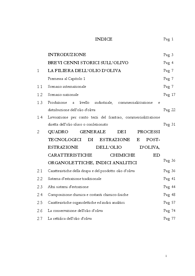 Indice della tesi: Le frodi nell'ambito della filiera dell'olio d'oliva, gli aspetti normativi e l'operato dell'Ispettorato Centrale della tutela della Qualità e Repressione Frodi dei prodotti agroalimentari, Pagina 1