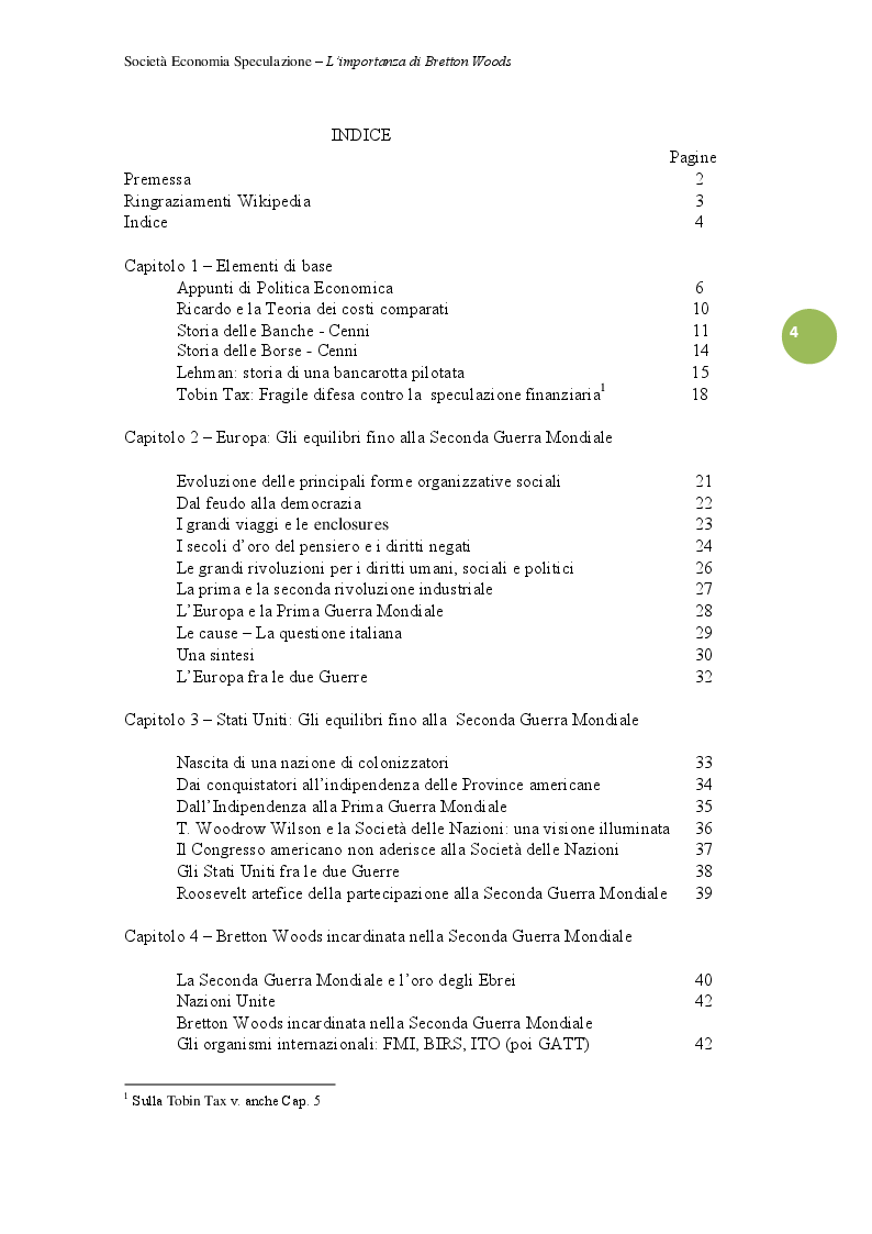 Indice della tesi: Società Economia Speculazione. L'importanza di Bretton Woods., Pagina 1
