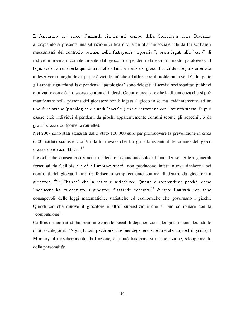 Estratto dalla tesi: Devianza e dipendenza da gioco d'azzardo: un nuovo settore di intervento per l'educatore professionale