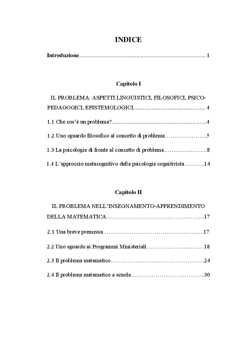 Indice della tesi: Convinzioni, processi risolutivi e capacità operative nei problemi di matematica: un'esperienza, Pagina 1