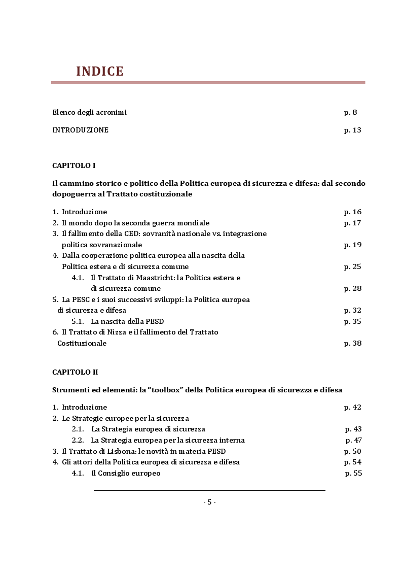 Indice della tesi: La politica europea di sicurezza e difesa: sviluppi politici, strumenti e attività operativa. Il caso della crisi in Bosnia-Erzegovina, Pagina 1