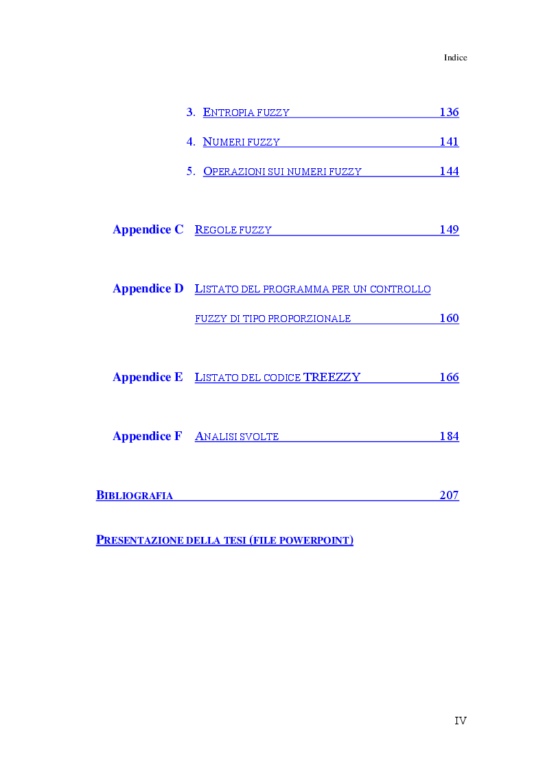 Indice della tesi: Studio e messa a punto di un codice a logica sfumata (Fuzzy Logic) per analisi di sicurezza ad alberi di guasto in impianti industriali, Pagina 4
