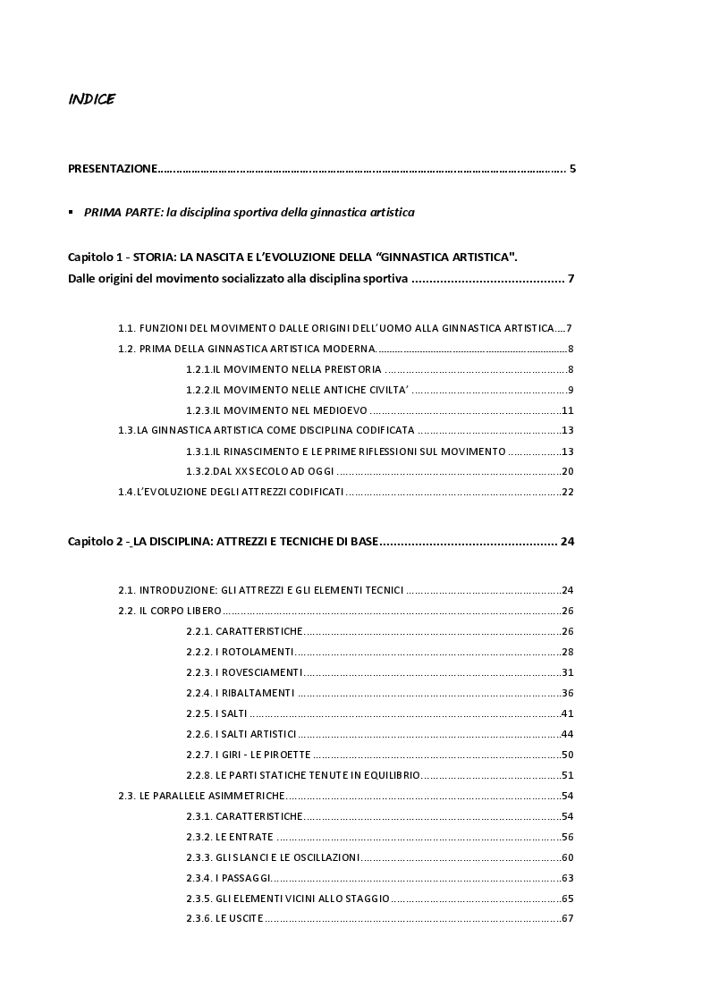 Indice della tesi: La ginnastica artistica nella scuola primaria. La tecnica per la crescita globale del bambino., Pagina 1
