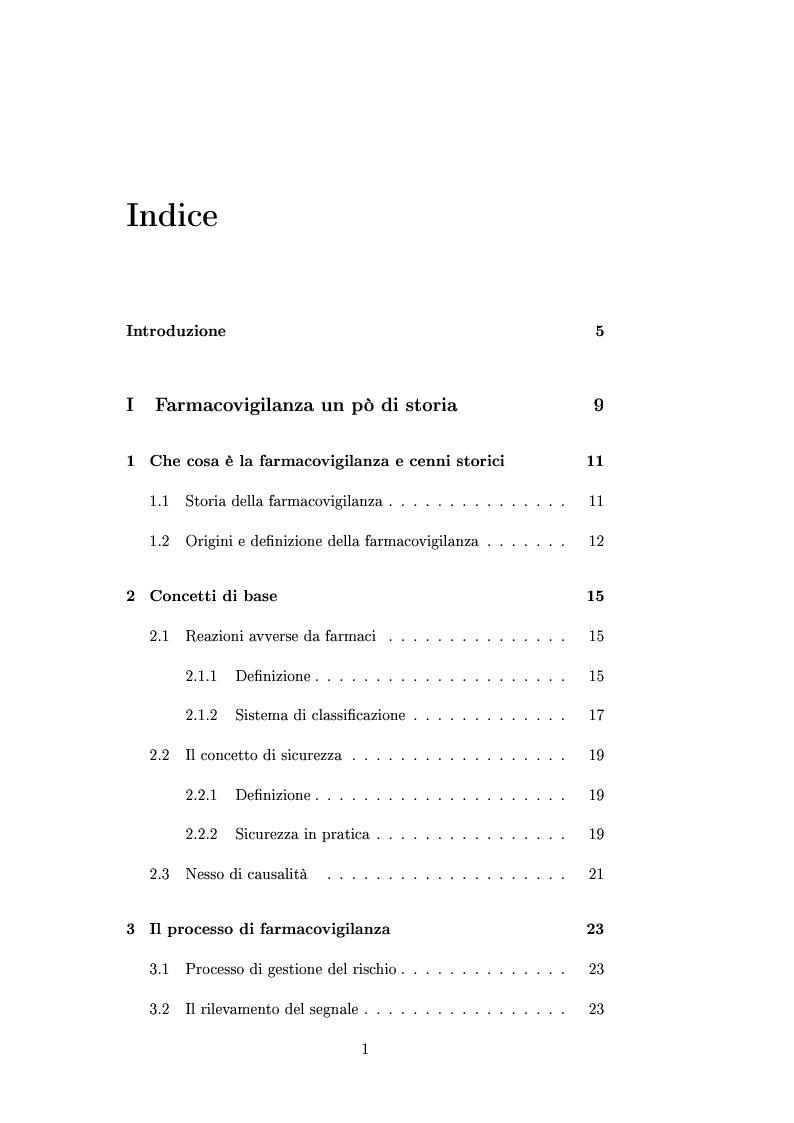 Indice della tesi: La Rete Nazionale di Farmacovigilanza e la nuova normativa europea: regolamento UE 1235/2010 e la direttiva 2010/84/UE, Pagina 1