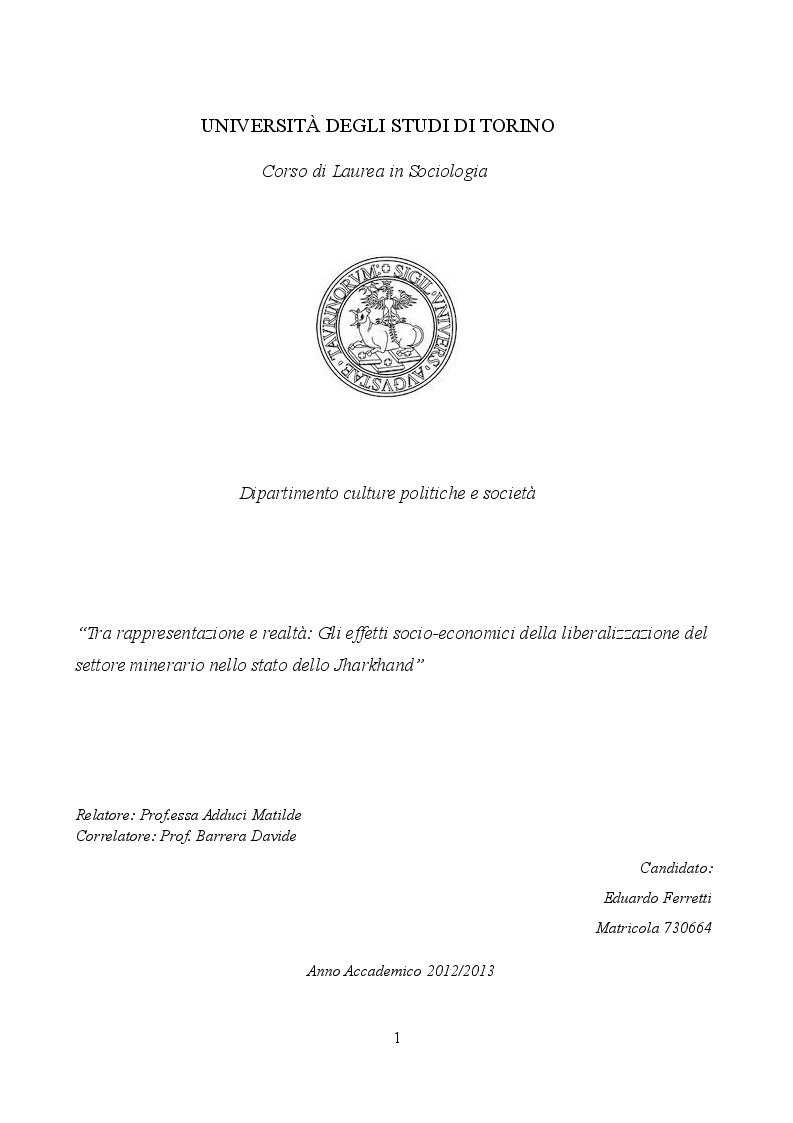 Anteprima della tesi: Tra rappresentazione e realtà: Gli effetti socio-economici della liberalizzazione del settore minerario nello stato dello Jharkhand, Pagina 1
