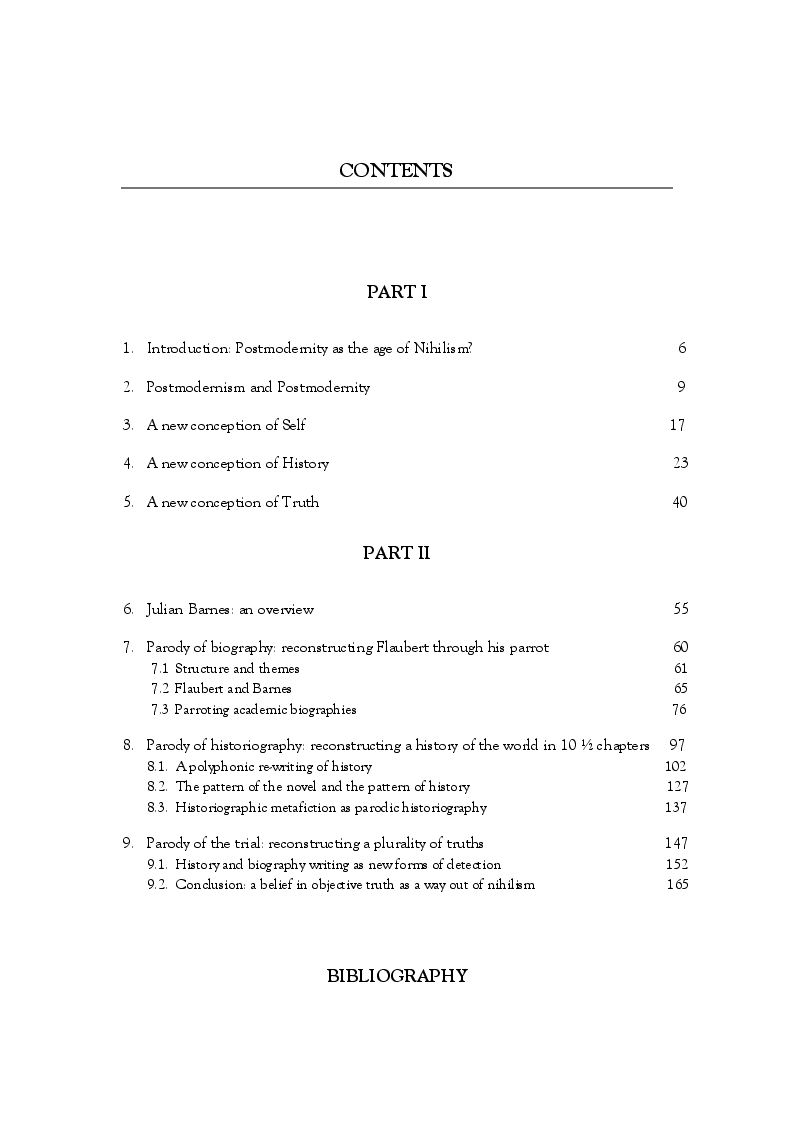 Indice della tesi: A New Self, History, and Truth: the postmodern quest in Julian Barnes’s ''Flaubert's Parrot'', ''A History of the World in 10 1/2 Chapters'', and ''Arthur & George''., Pagina 1