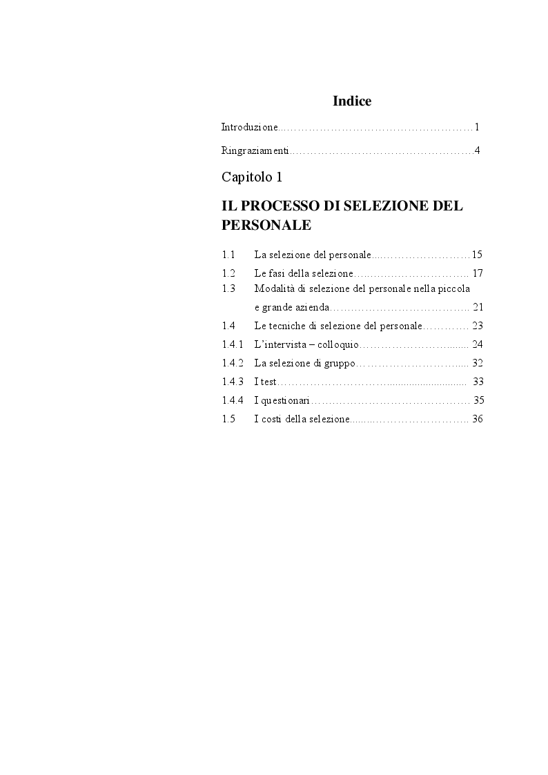 Indice della tesi: La selezione del personale nelle imprese metalmeccaniche, analizzando il caso specifico della Idroelettrica s.p.a, Pagina 1