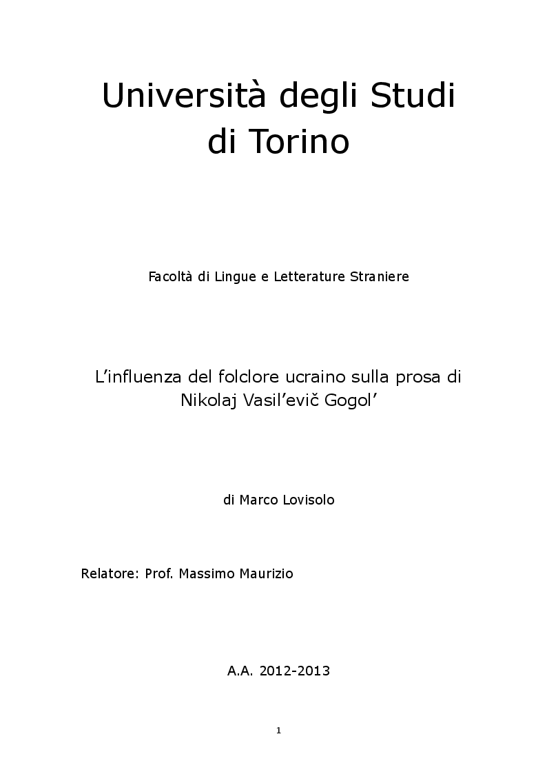 Anteprima della tesi: L'influenza del folclore ucraino sulla prosa di Nikolaj Vasil'evič Gogol', Pagina 1