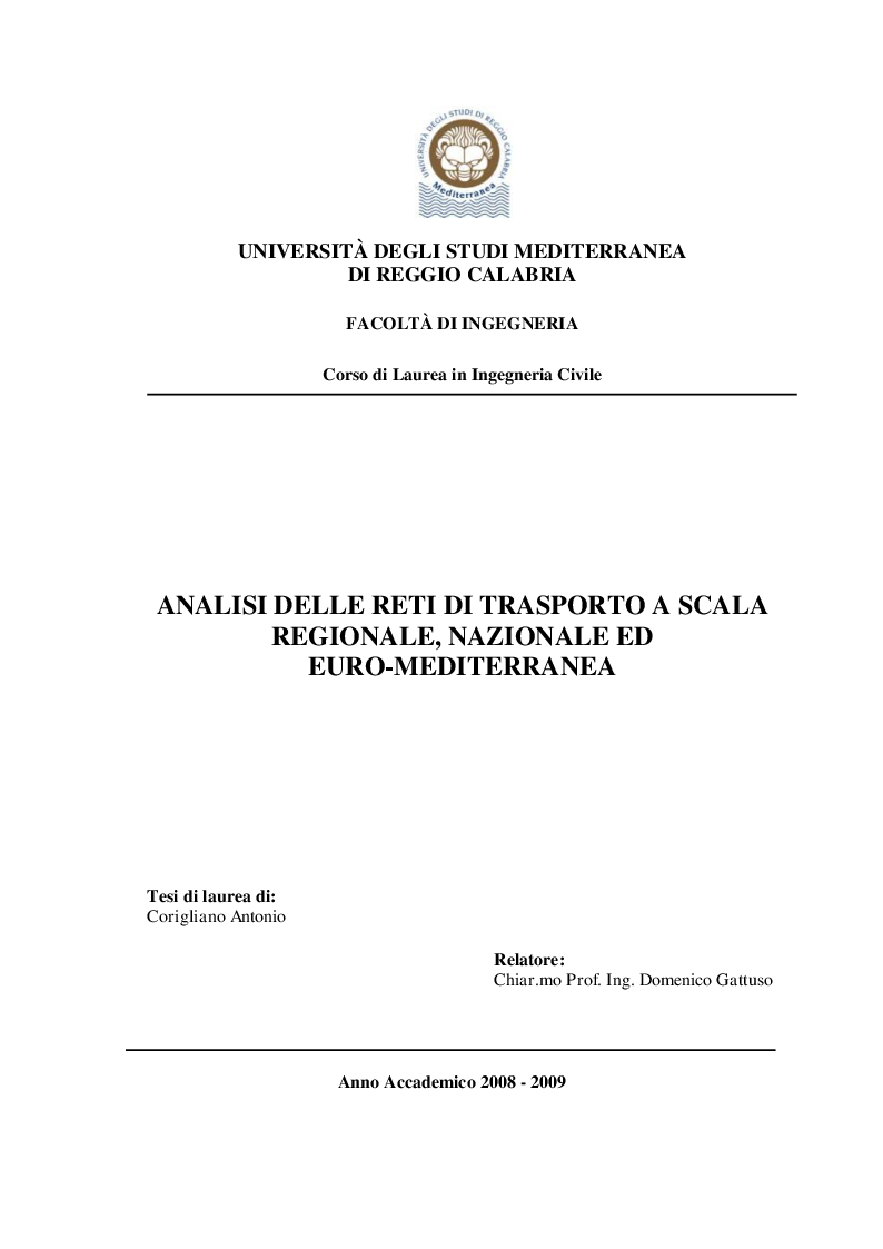 Anteprima della tesi: Analisi delle reti di trasporto a scala regionale, nazionale ed Euro-Mediterranea, Pagina 1