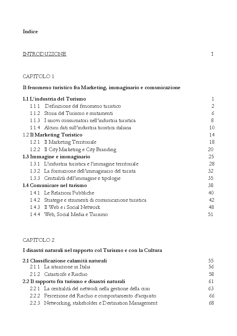 Indice della tesi: Crisi post disastro naturale e fase di ricostruzione: il ruolo del Marketing Territoriale nella strategia di management degli enti locali. Il caso sisma Aquila 2009., Pagina 1