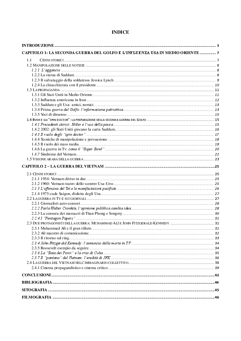 Indice della tesi: Gli Stati Uniti e la manipolazione dell'Informazione - Dalla guerra del Vietnam ai due conflitti del Golfo: il racconto di mezzo secolo tra propaganda, disinformazione e bugie , Pagina 1